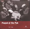 Arthur Taylor - Played at the Pub: The Pub Games of Britain